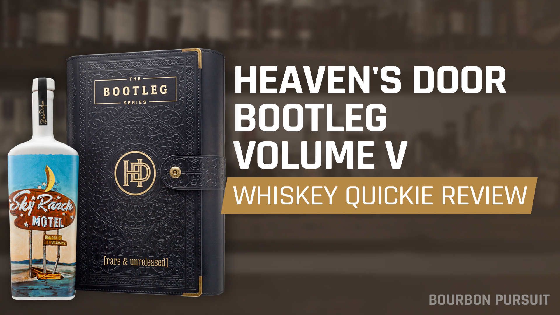 Whiskey Quickie Heaven's Door Bootleg Volume V Bourbon Review